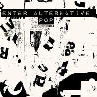 Enter Alternative Pop, Vol. 1