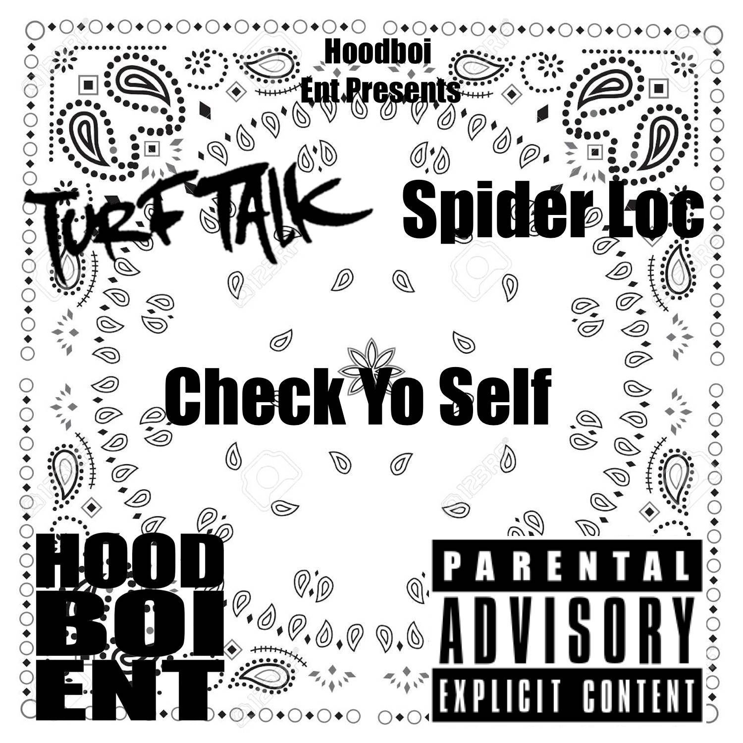 Turf Talk - Check Yo Self