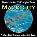 Theme (From the TV Series: Magic City) (Cover)