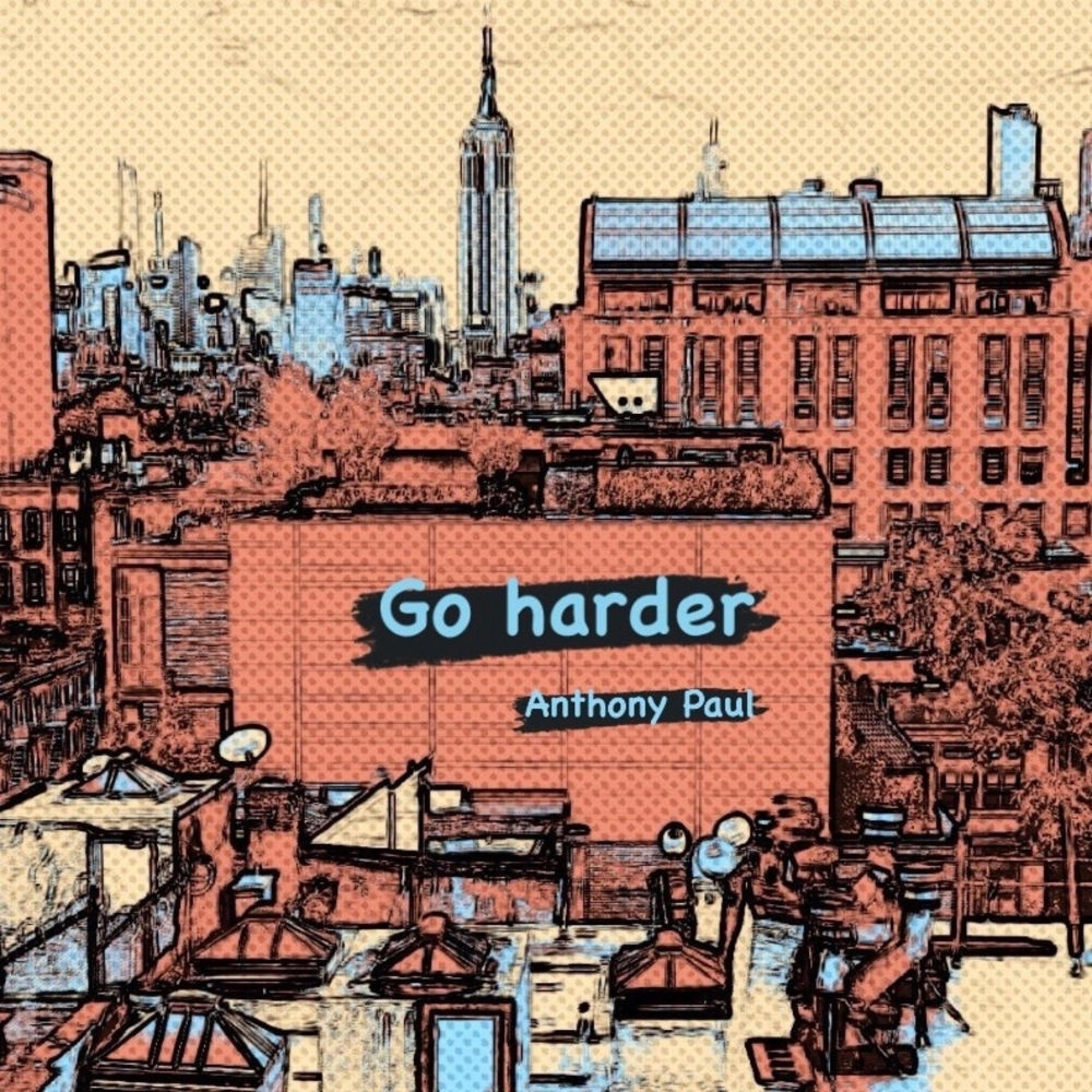 Go Harder