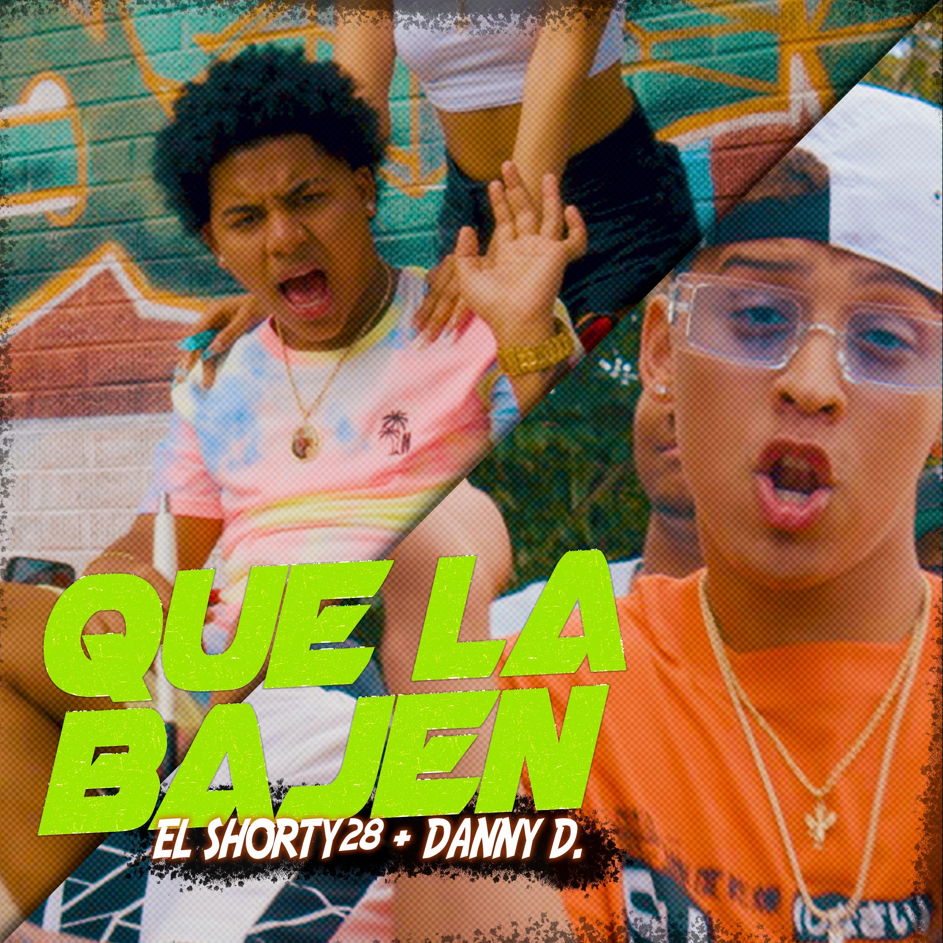 Que La Bajen (feat. Danny D)