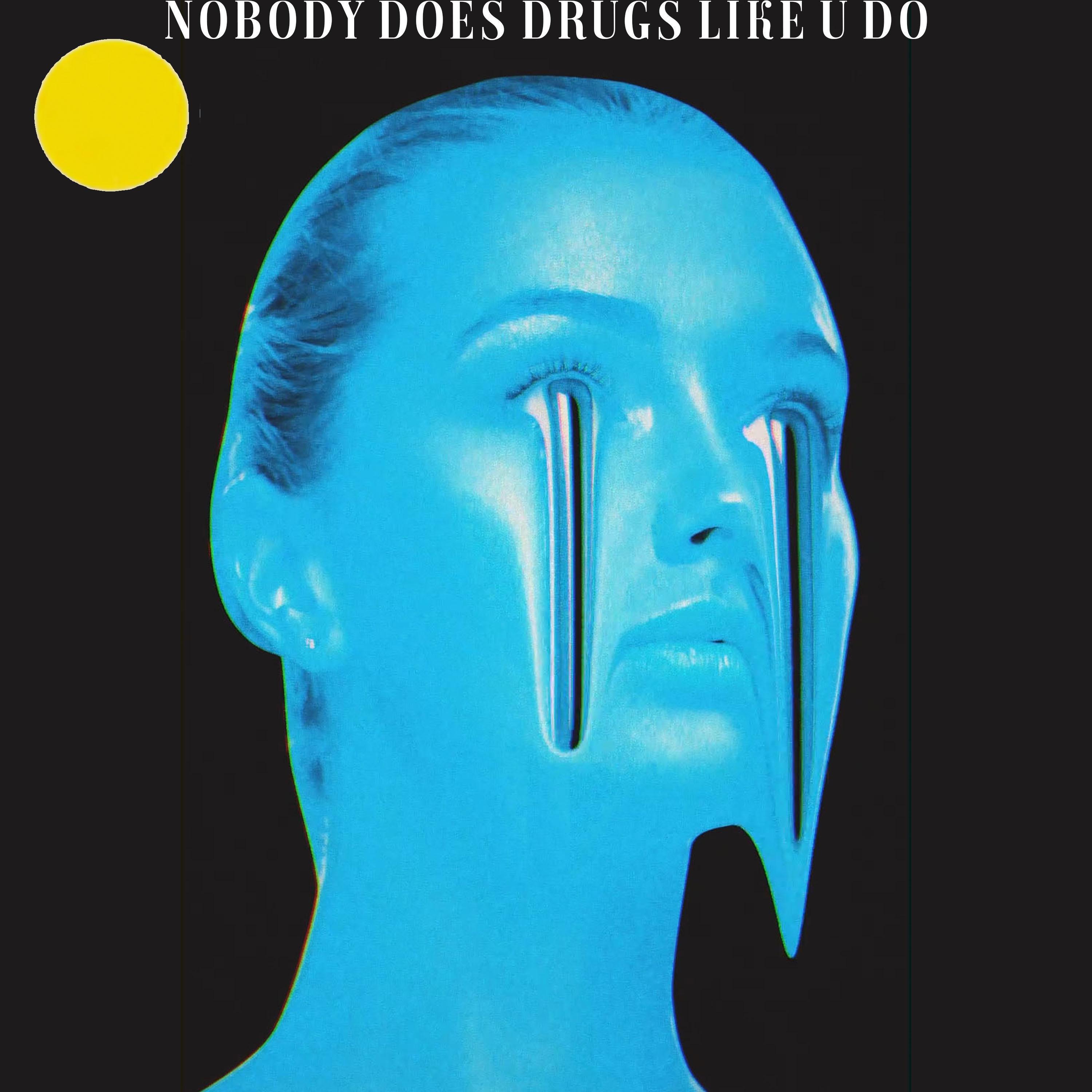 Mija - NOBODY DOES DRUGS LIKE U DO (feat. DEEGAN)