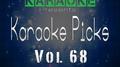 Karaoke Picks Vol. 68专辑