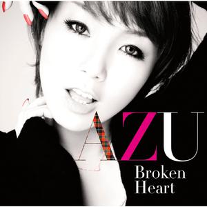 AZU - Broken Heart （升5半音）
