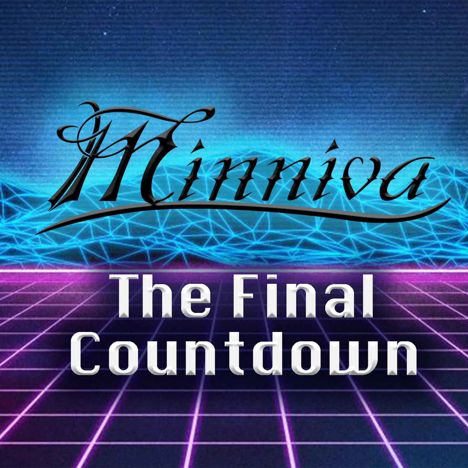 Final countdown слушать. Minniva. Final Countdown text. Final Countdown Chords. Minniva слушать.