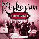 Rum Kirkor'un Meyhanesi专辑