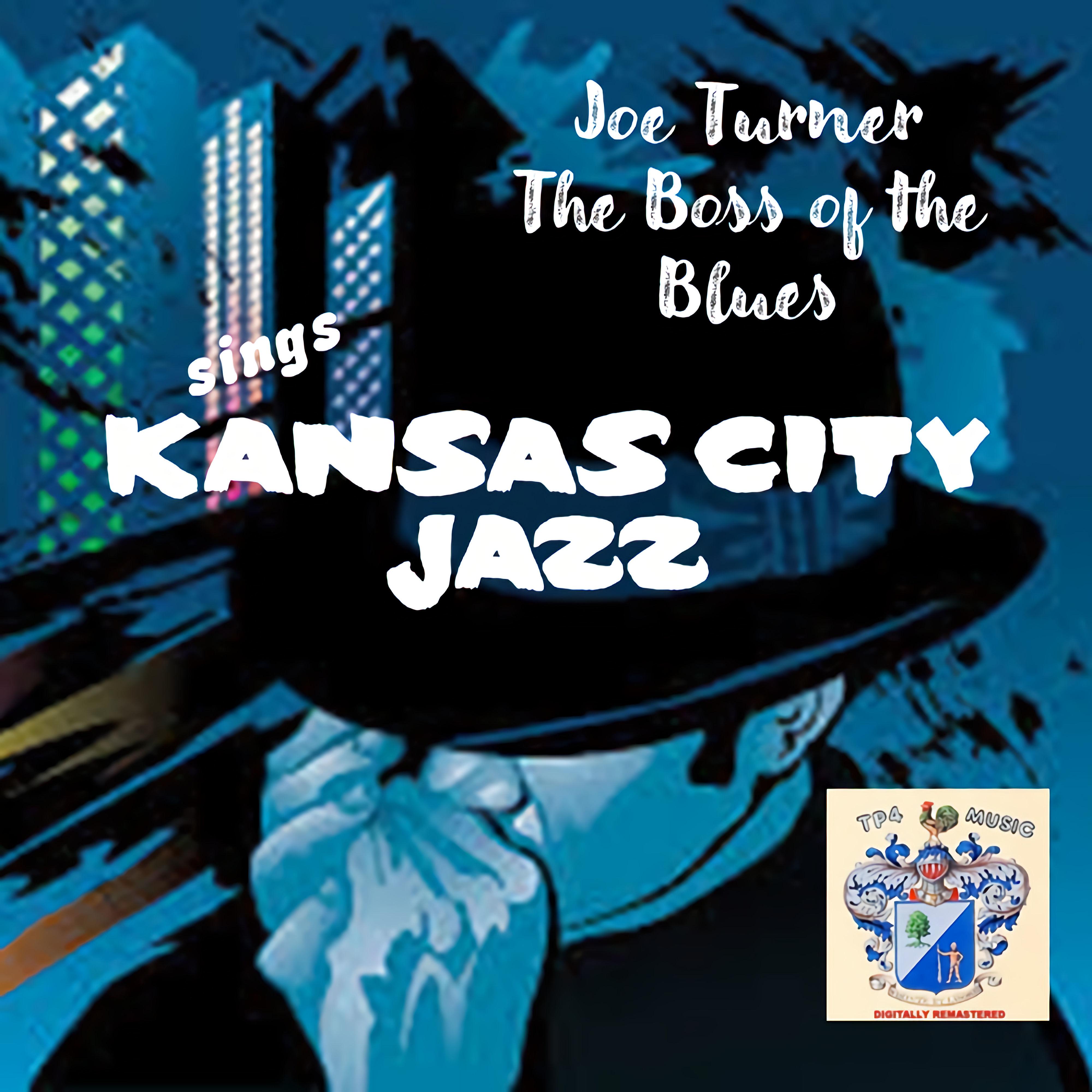 The Boss Of The Blues Sings Kansas City Jazz