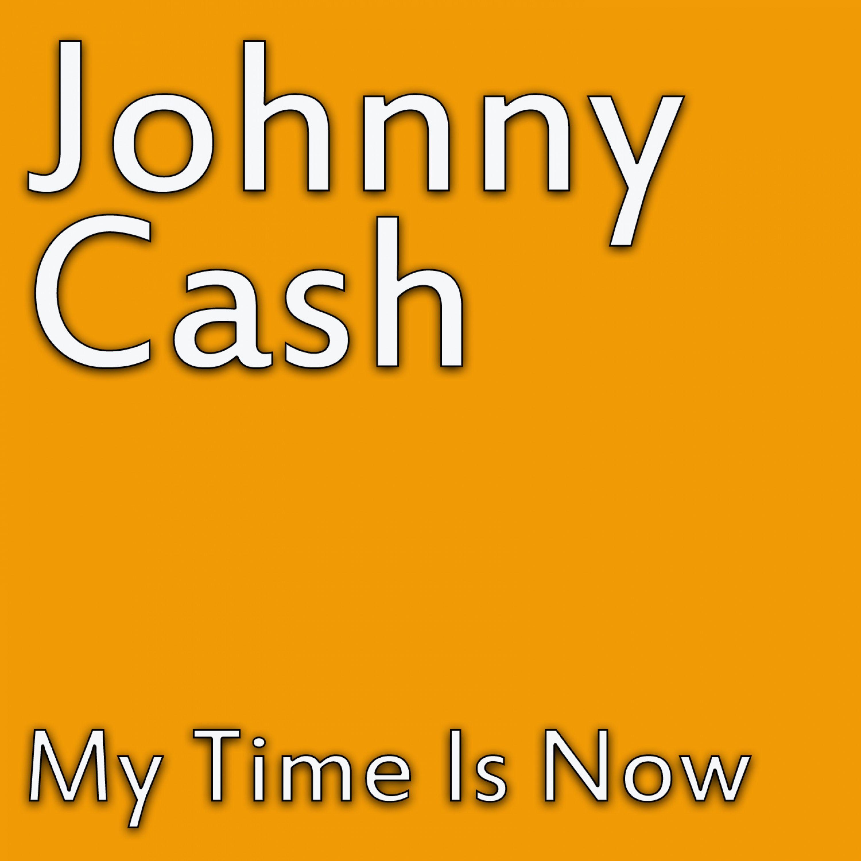 My Time Is Now