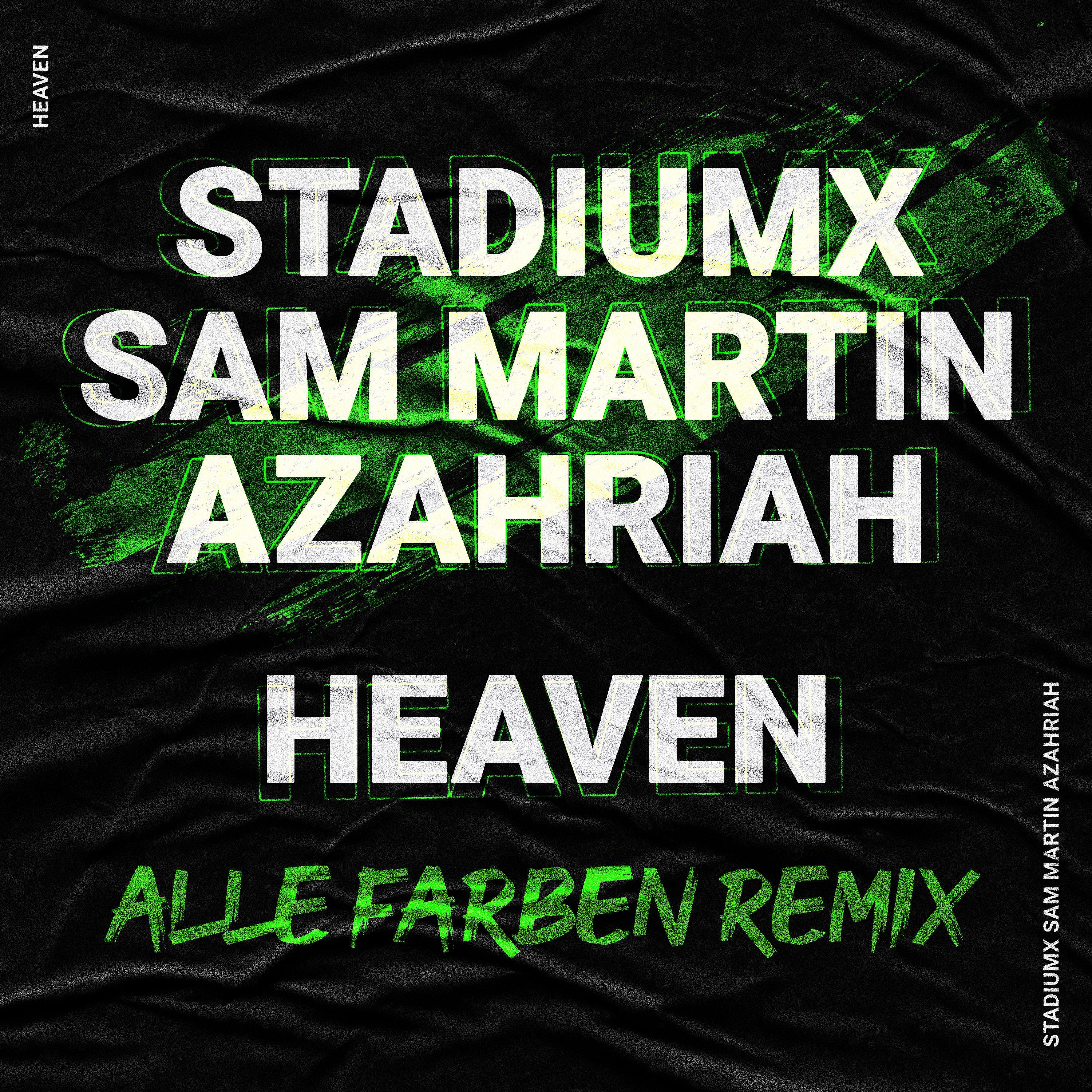 Heaven (Alle Farben Extended Remix)