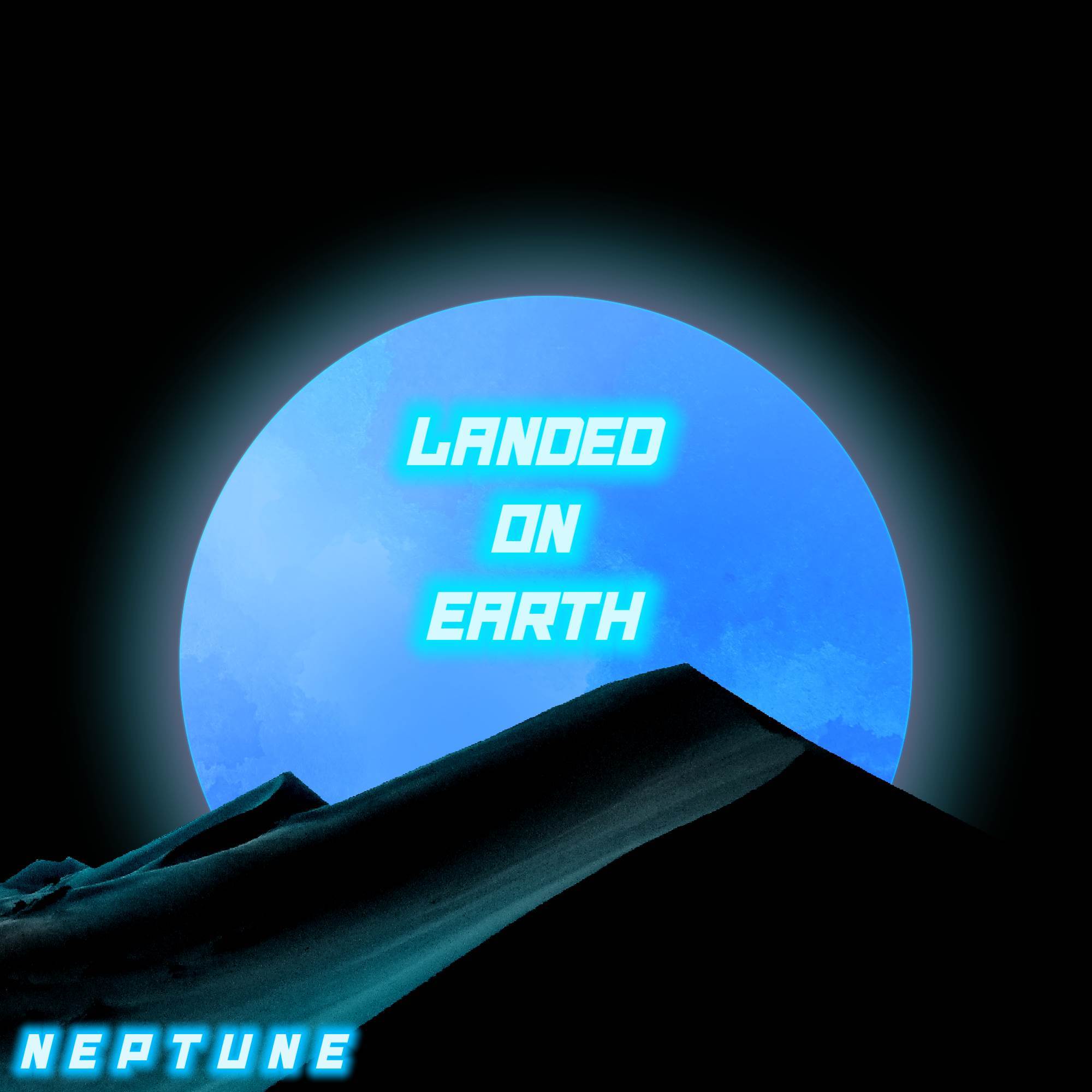 Landed on Earth