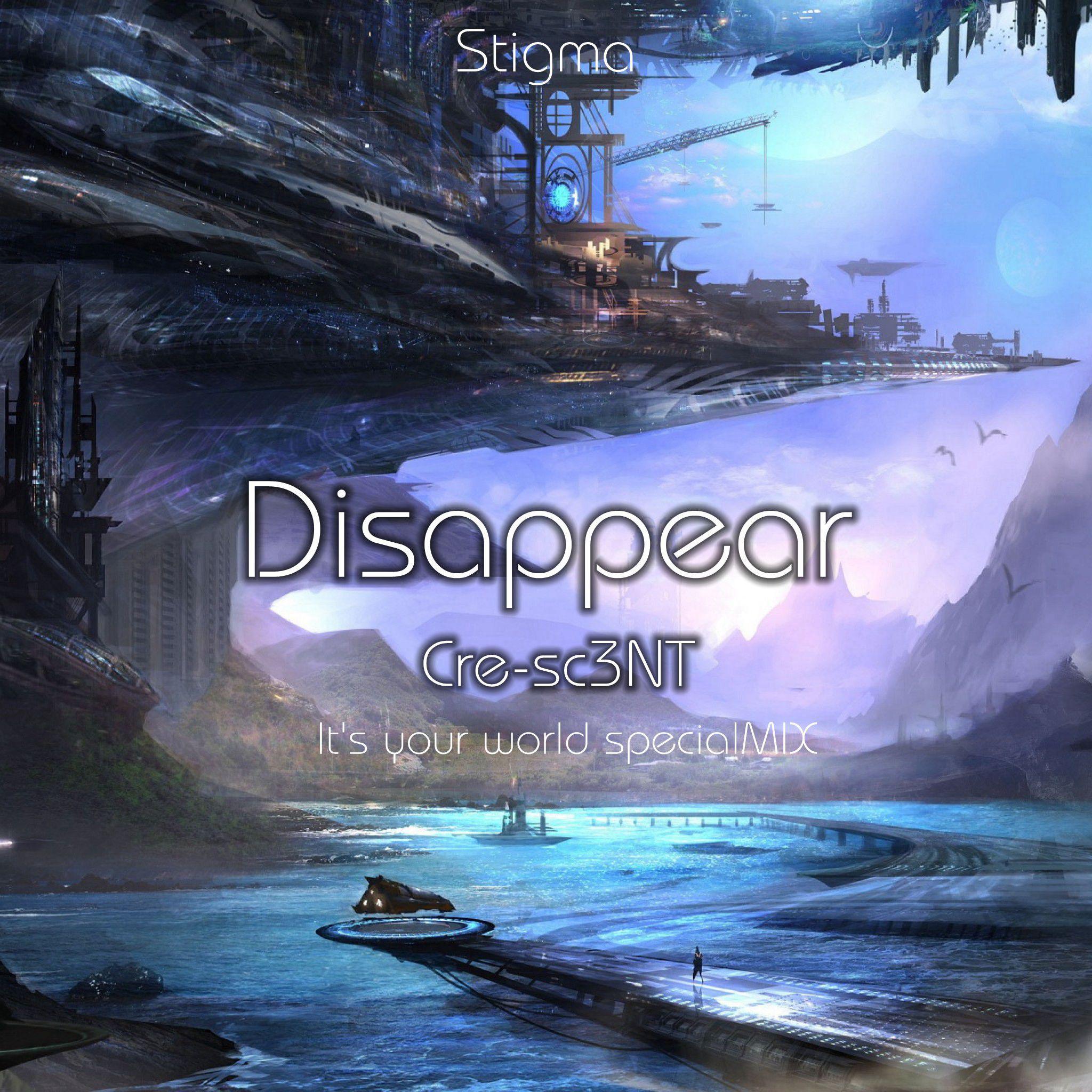 Disappear 【Stigma】专辑