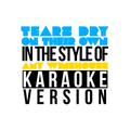 Tears Dry on Their Own (In the Style of Amy Winehouse) [Karaoke Version] - Single