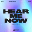 Hear Me Now (Alok Remix)专辑