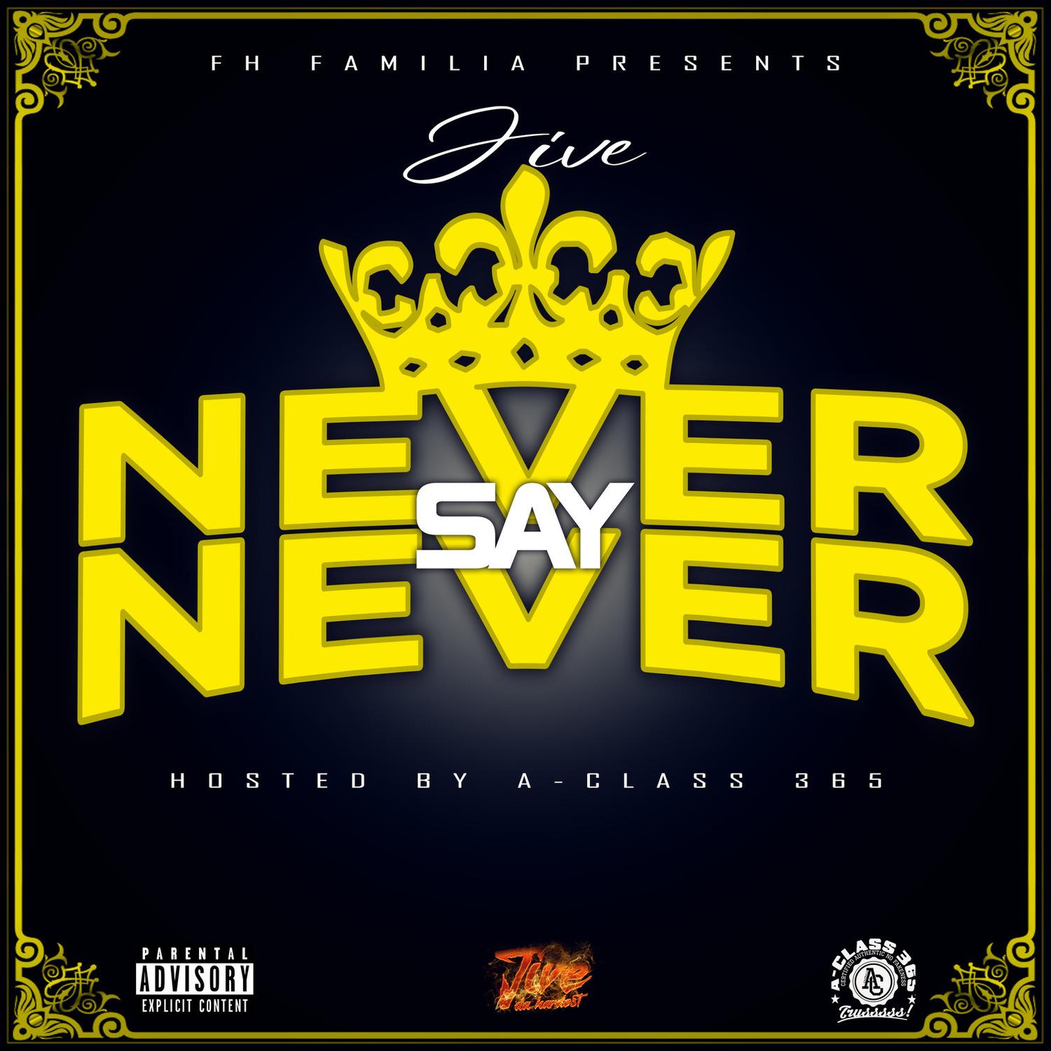 Never Say Never