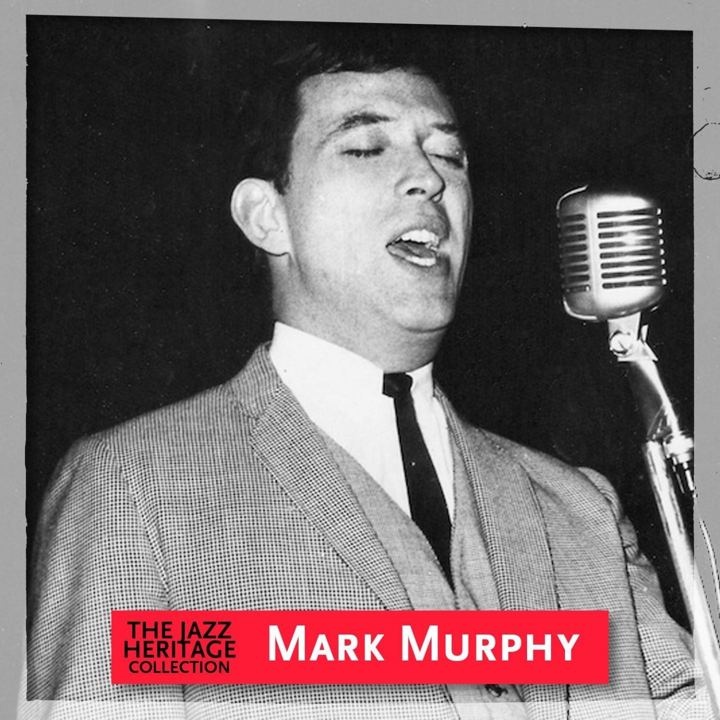 Jazz Heritage: Mark Murphy