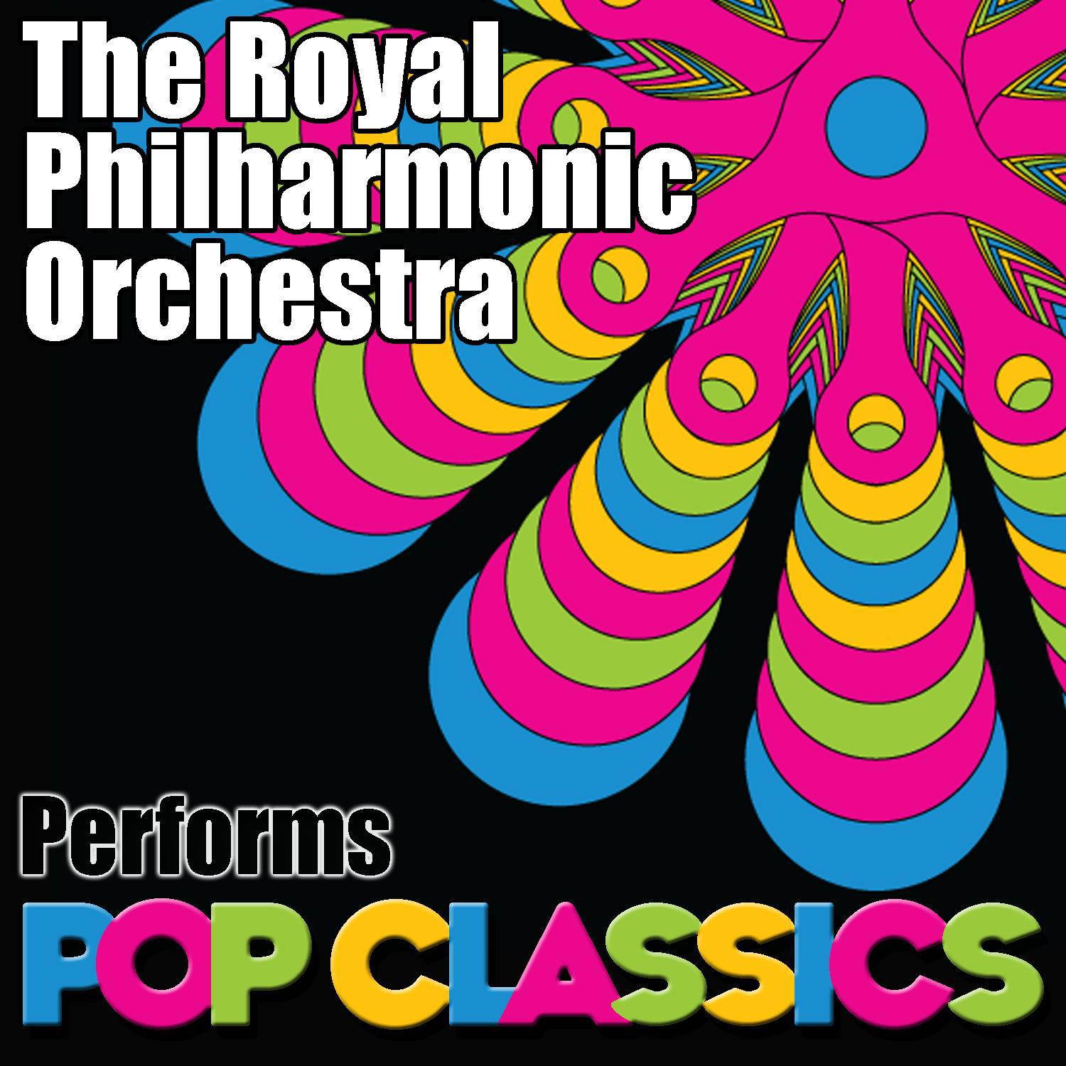 The Royal Philharmonic Orchestra Performs Pop Classics专辑