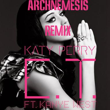 E.T. (Archnemesis Remix)专辑