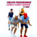 El Palito Presidiario (Remix)专辑