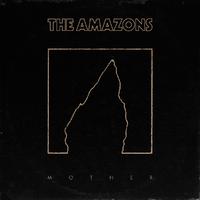 Mother - The Amazons (karaoke)