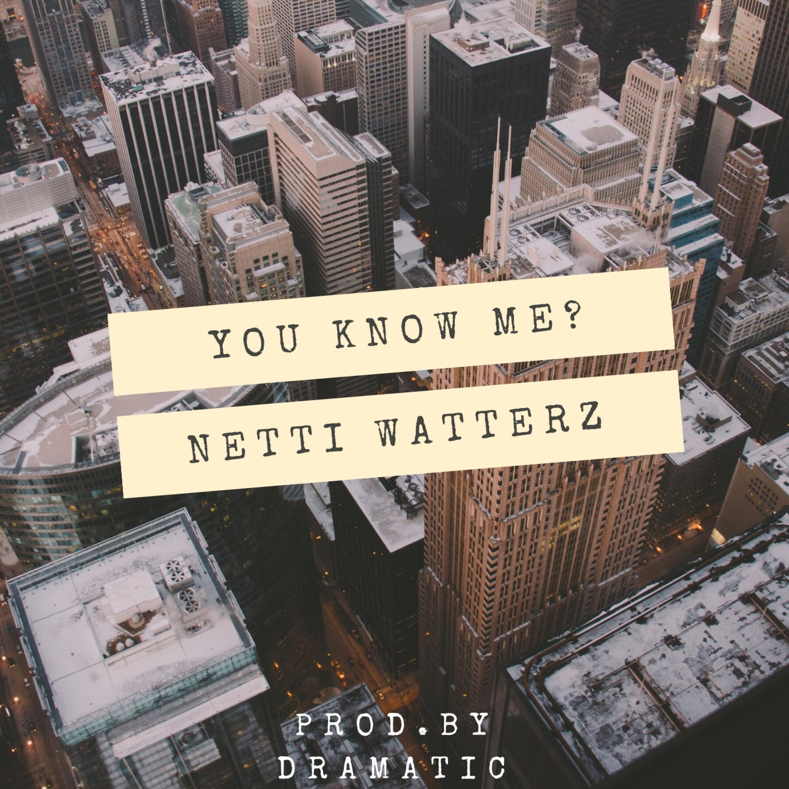 You know me? (feat. Dramatic)