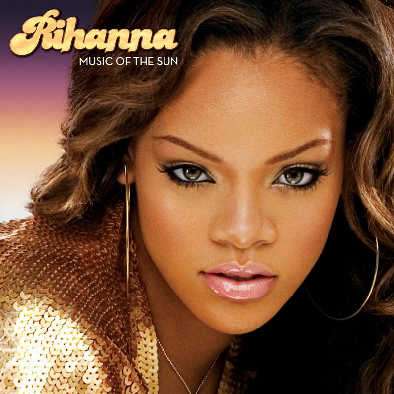 Rihanna-《Music Of The Sun》