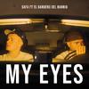 Safa - My Eyes (feat. El Barbero Del Barrio)