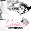 Sandeville - Choices (Thinking About You)