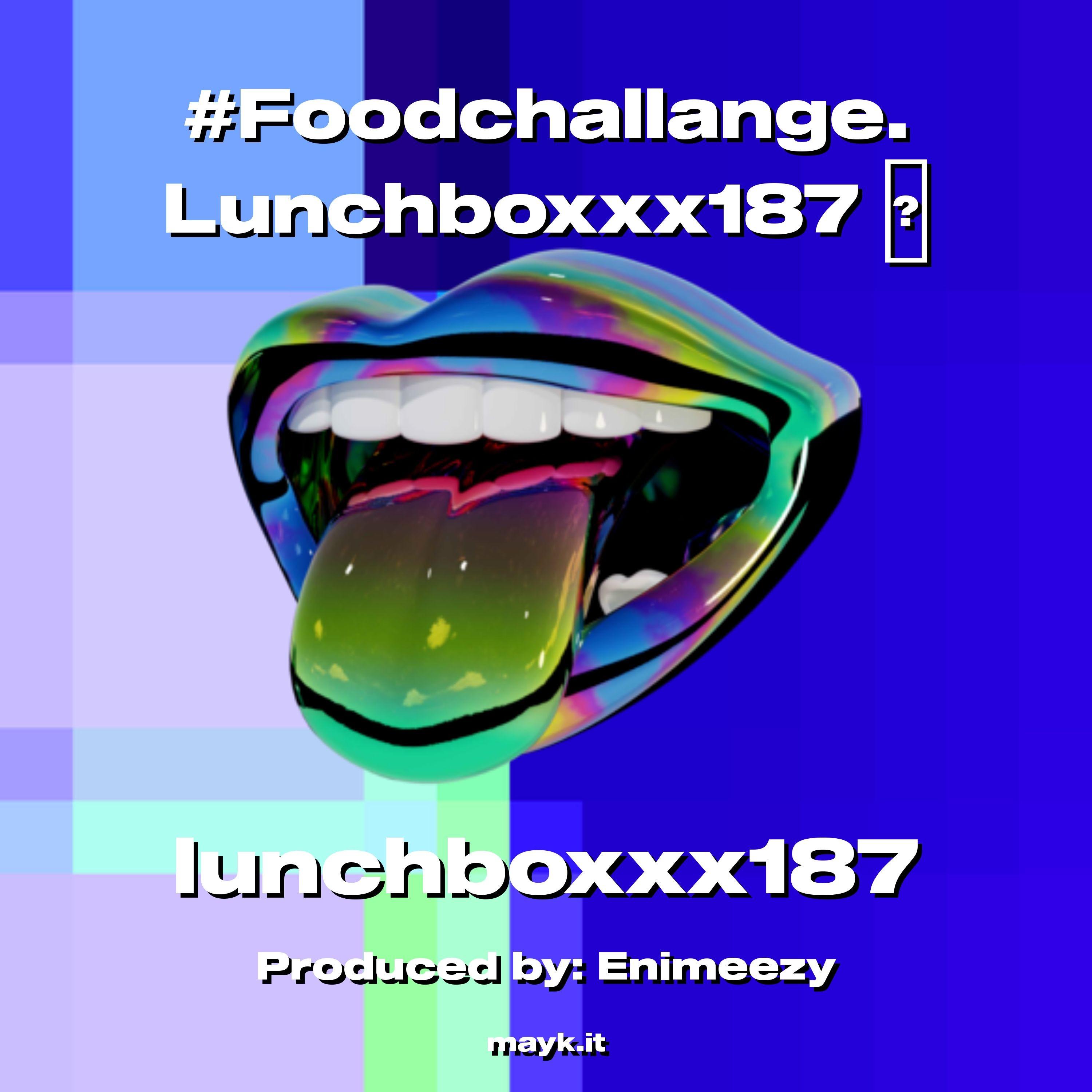 #Foodchallange. Lunchboxxx187