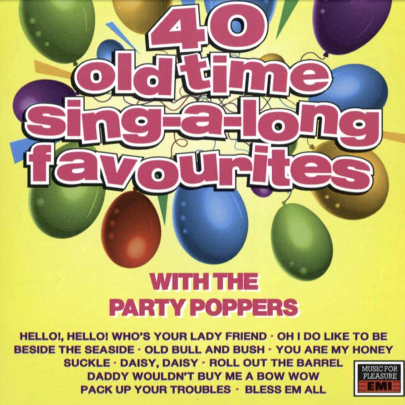 40 Old Time Sing- A-Long Favourites