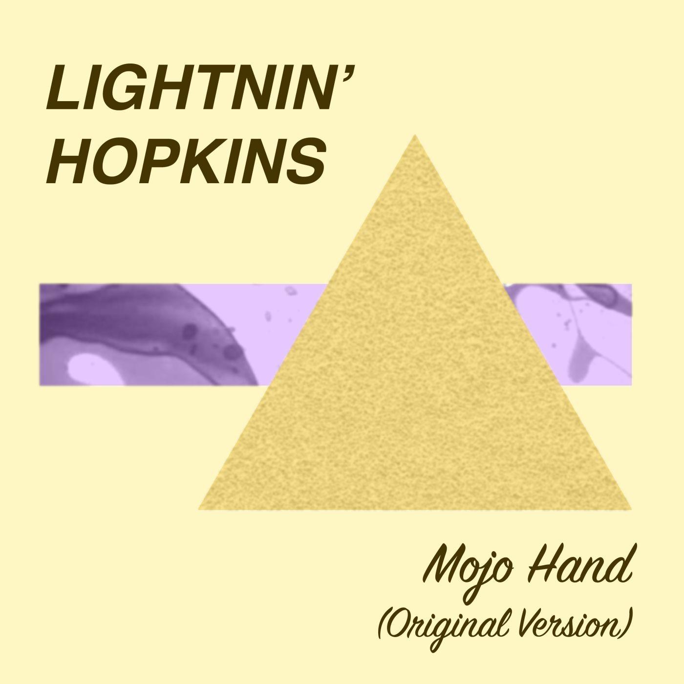 Mojo Hand (Original Version)