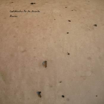 Good Weather For An Airstrike (Remixes)