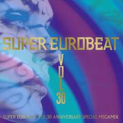 SUPER EUROBEAT VOL.30 ANNIVERSARY SPECIAL MEGEMIX