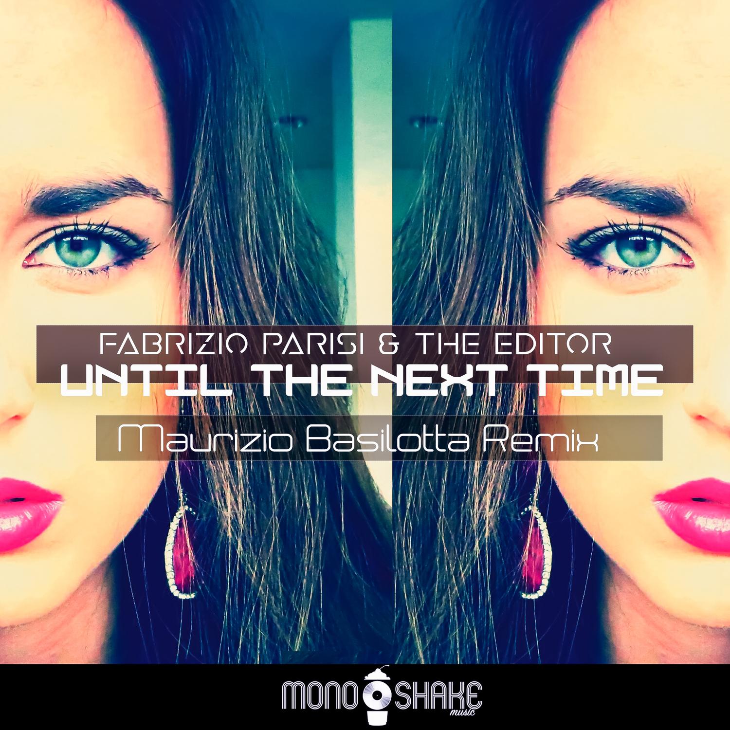 Until the Next Time (Maurizio Basilotta Remix)