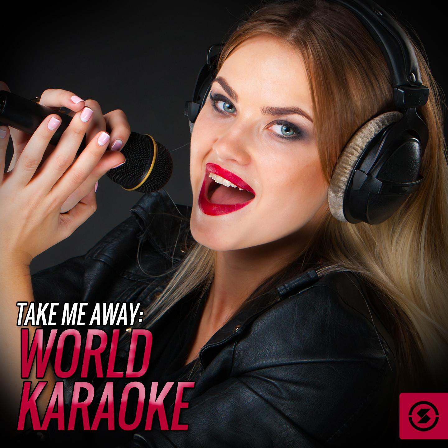 Take Me Away: World Karaoke专辑