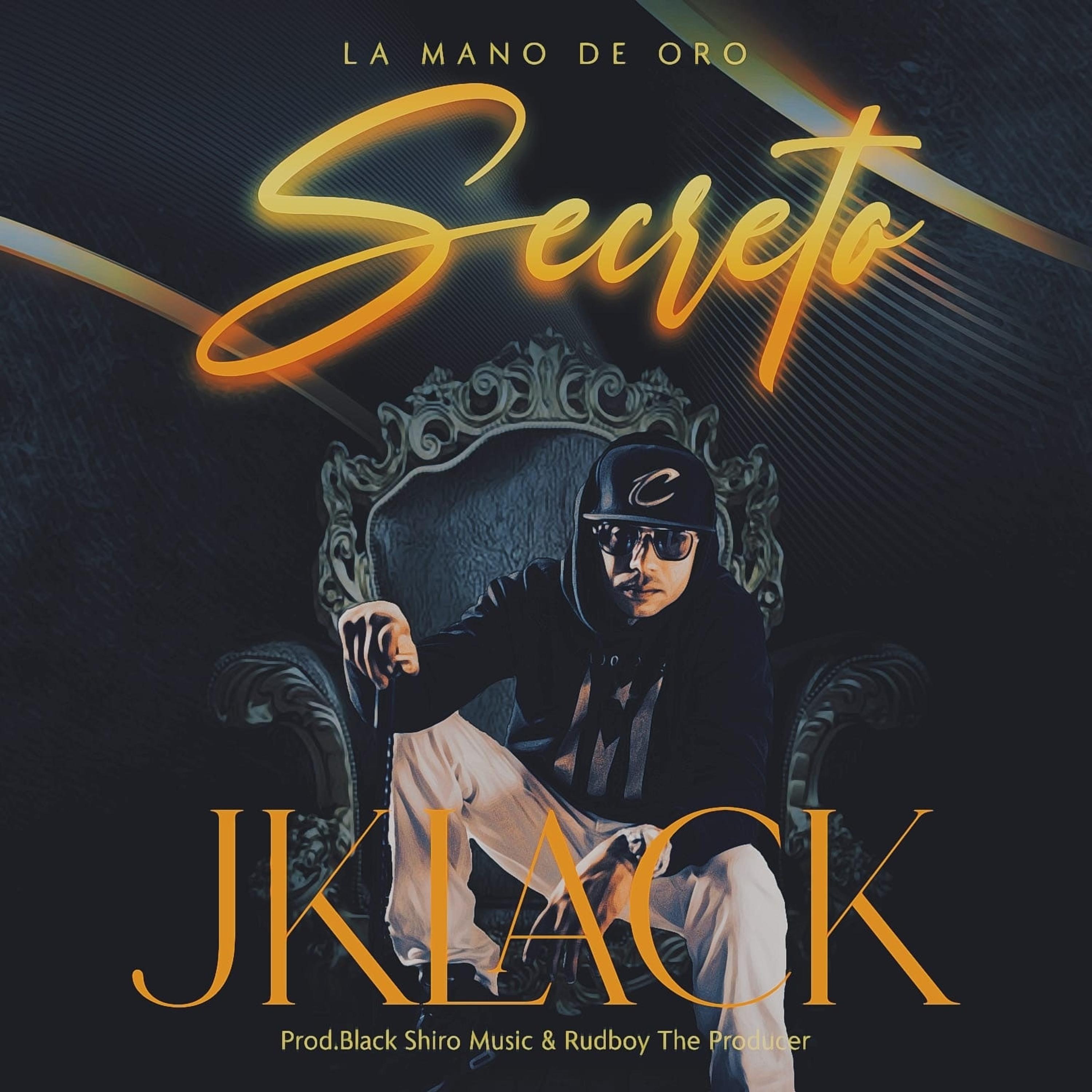 Jklack La Mano De Oro - Secreto