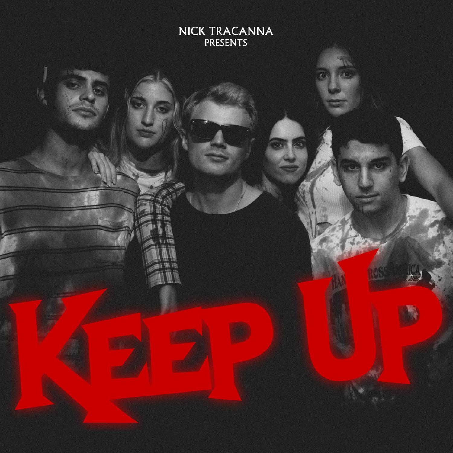 Nick Tracanna - Keep Up