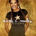 Redeemer: The Best Of Nicole C. Mullen专辑