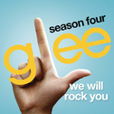 We Will Rock You (Glee Cast Version) - Single专辑