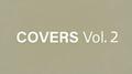 Covers, Vol. 2
