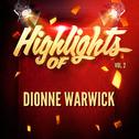 Highlights of Dionne Warwick, Vol. 2专辑