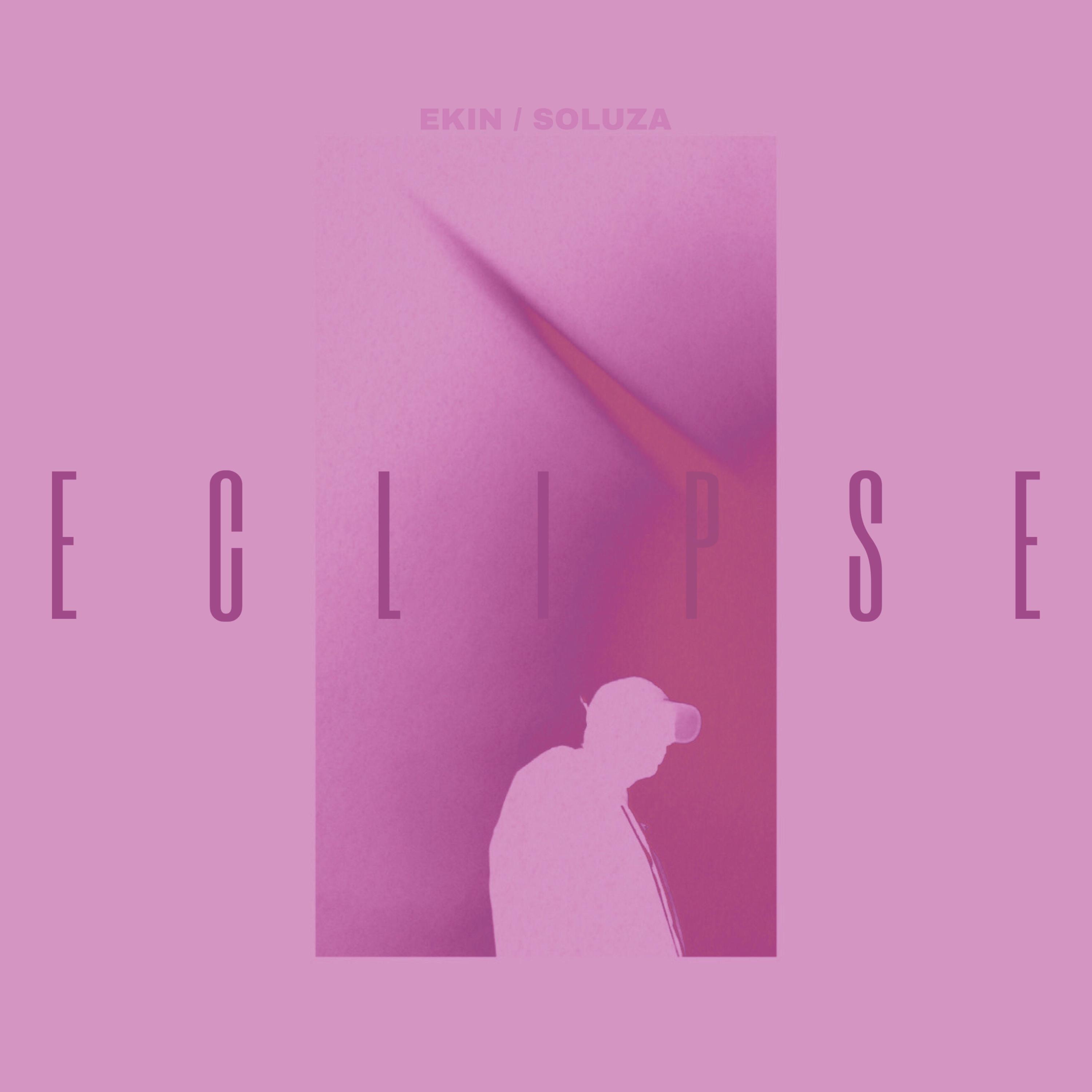 EKIN - Eclipse (feat. Soluza)