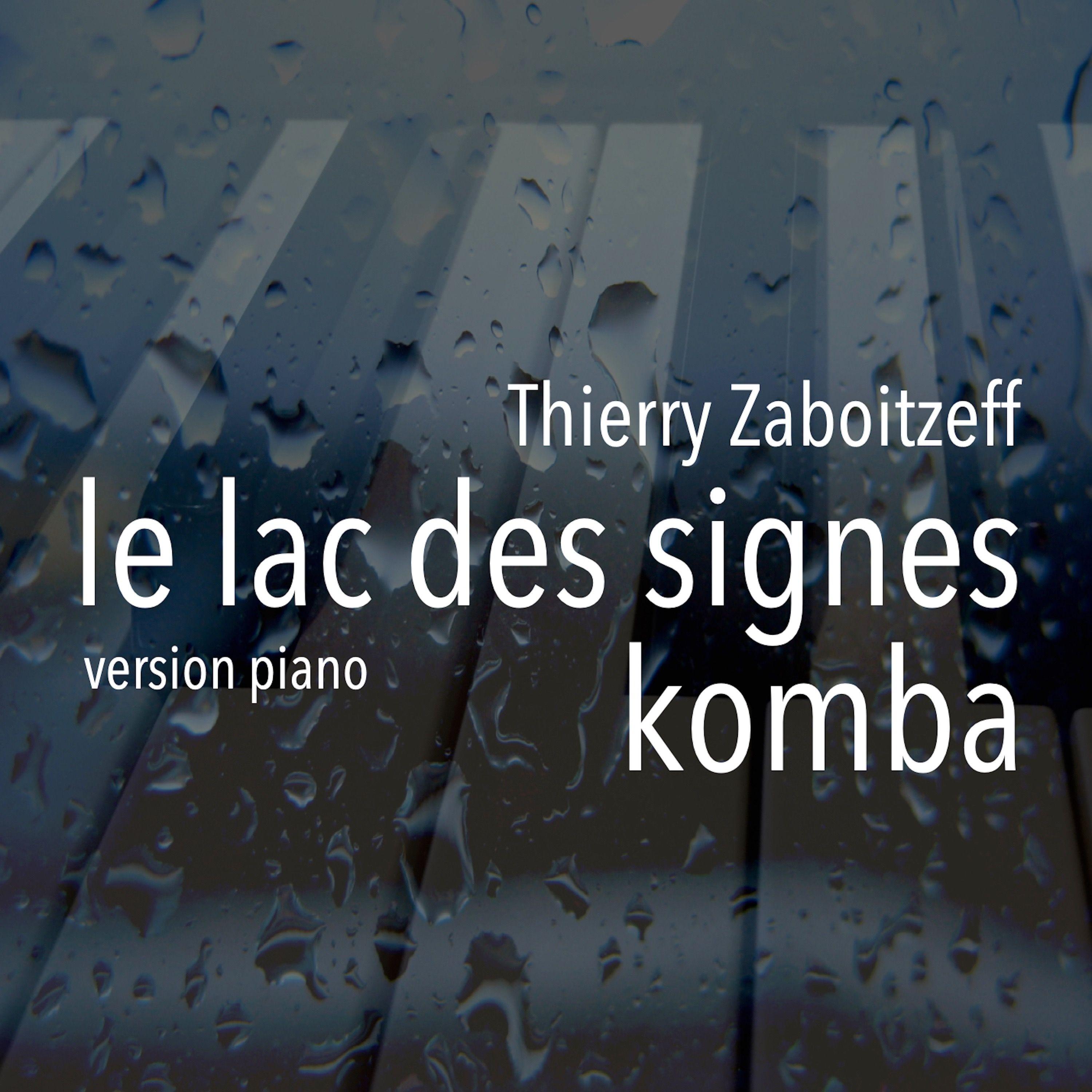 Le lac des signes / Komba