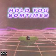 Hold You Sometimes专辑