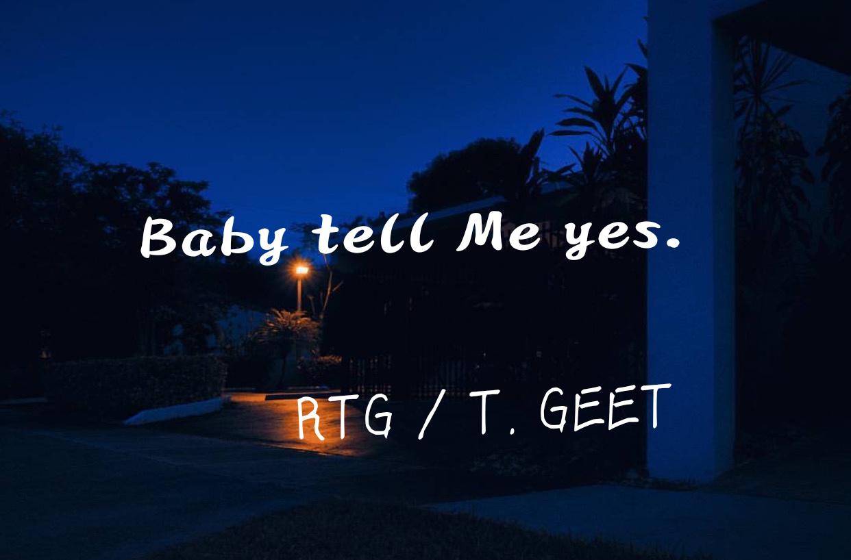 Baby tell Me yes专辑