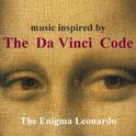 Music Inspired By The Da Vinci Code - The Enigma Leonardo专辑