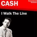 I Walk The Line