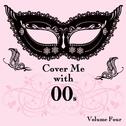 Cover Me With 00s, Vol. 4专辑