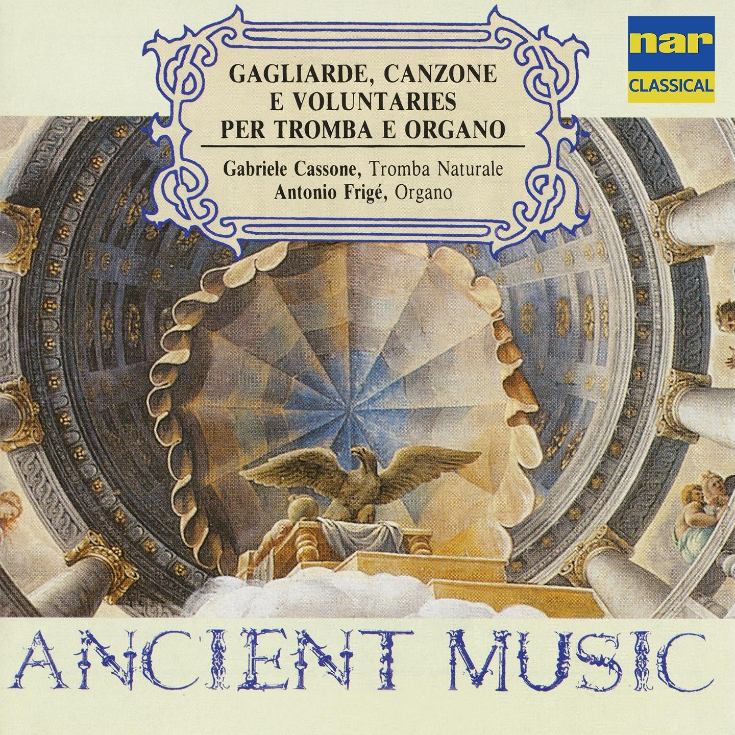 Gagliarde, canzone e voluntaries per tromba e organo