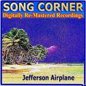 Song Corner - Jefferson Airplane专辑