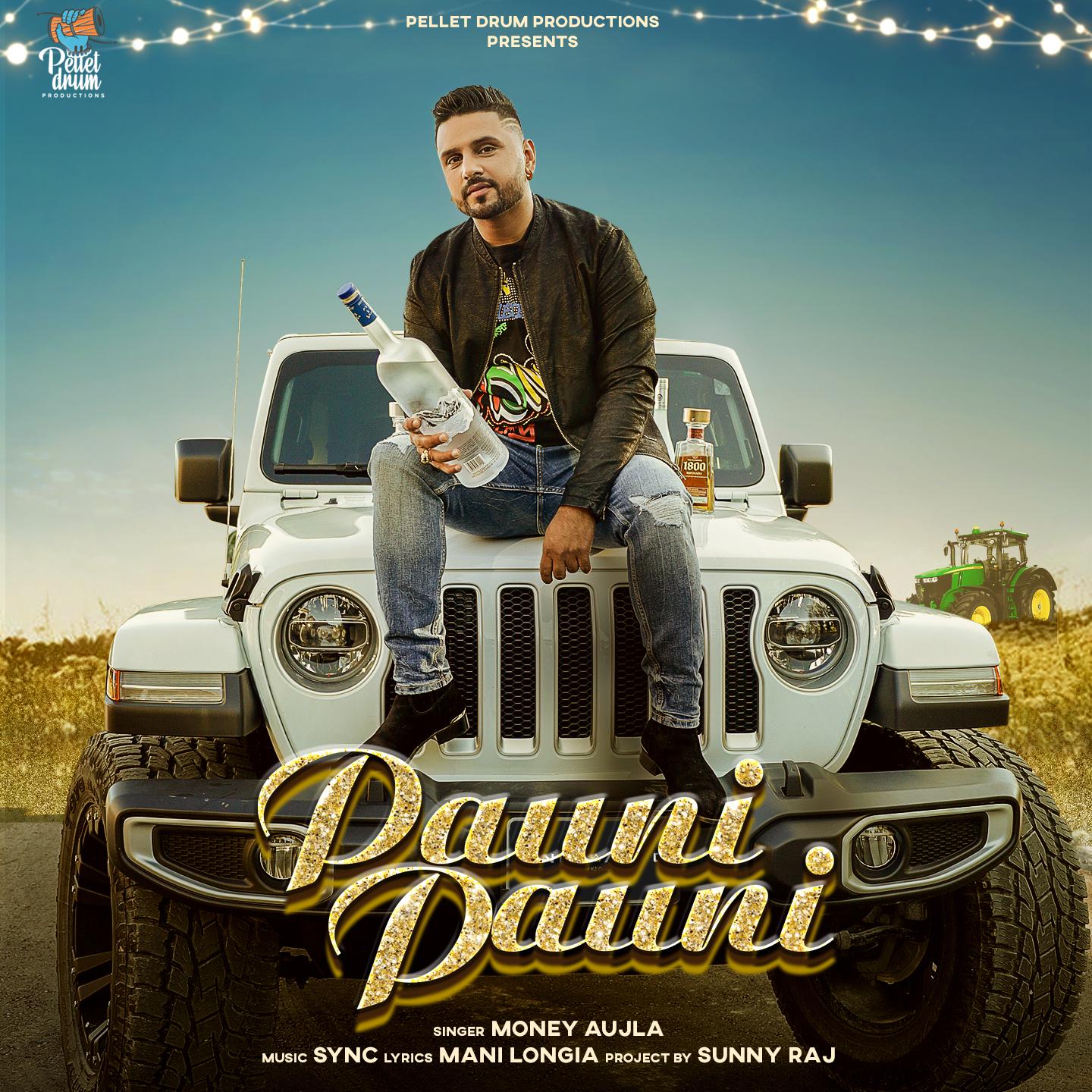 Money Aujla - Pauni Pauni